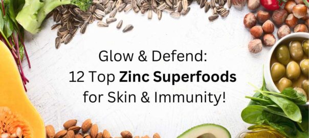Glow-Defend-12-Top-Zinc-Superfoods-for-Skin-Immunity-
